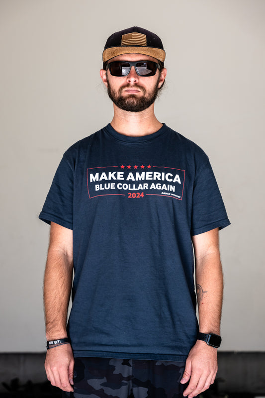 MAKE AMERICA BLUE COLLAR AGAIN - USA Made T-Shirt